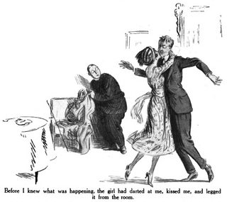 Before I knew what was happening, the girl had darted at me, kissed me, and legged it from the room.