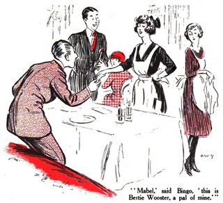 Mabel," said Bingo, ' this is Bertie Wooster, a pal of mine.