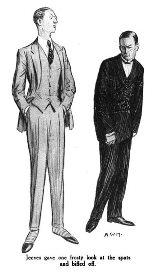 Jeeves gave one frosty look at the spats and biffed off.